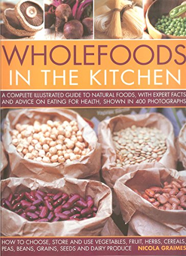 Beispielbild fr Wholefoods in the Kitchen zum Verkauf von AwesomeBooks