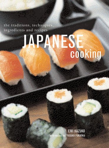 Stock image for Japanese Cooking: The Traditions, Techniques, Ingredients and Recipes for sale by WorldofBooks