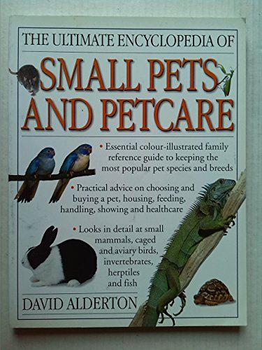 9781843094845: Ultimate Encyclopedia of Small Pets and Petcare