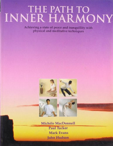 Beispielbild fr THE PATH TO INNER HARMONY zum Verkauf von Reuseabook