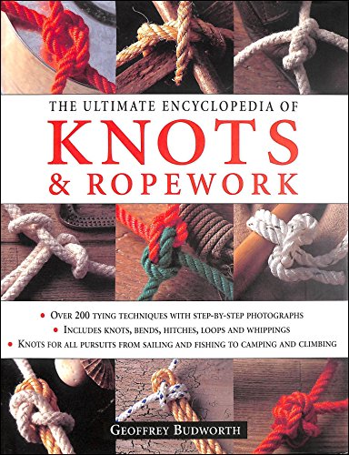 9781843095484: Title: Ultimate Encyclopedia of Knots and Ropework