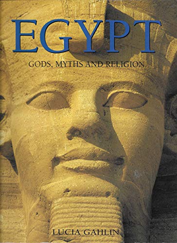 Beispielbild fr Egypt : Gods, Myths and Religion zum Verkauf von AwesomeBooks