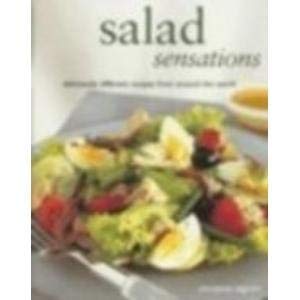 Stock image for Salad sensations: Deliciously Different recipes from Around the World for sale by Wonder Book