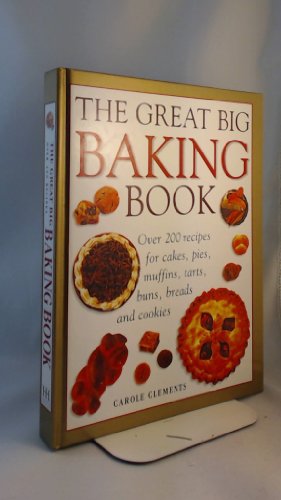 Imagen de archivo de The Great Big Baking Book a la venta por Jenson Books Inc