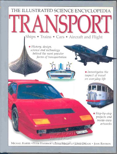 Beispielbild fr Illustrated Science Encyclopedia : Transport : Ships, Trains, cards, Aricraft and Flight zum Verkauf von Ebooksweb