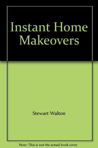 9781843096467: Instant Home Makeovers