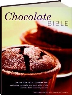 Stock image for Chocolate: Working With the World's Best Ingredient for sale by Better World Books