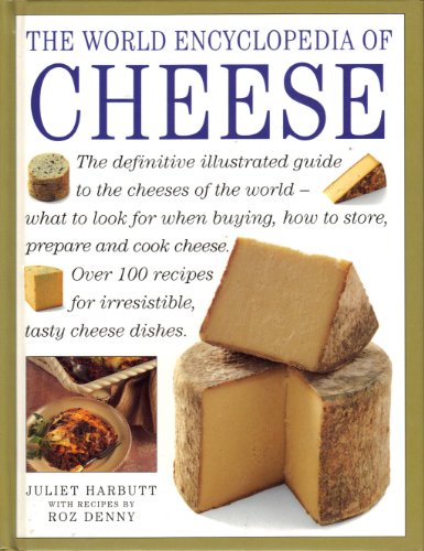 Beispielbild fr The World Encyclopedia of Cheese zum Verkauf von AwesomeBooks