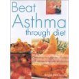 Beispielbild fr Beat Asthma through diet zum Verkauf von WorldofBooks