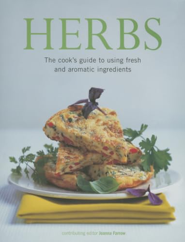 9781843097037: Herbs : The Definitive Guide to Adding Delicious Flavors and Pungent Fragrance to Food
