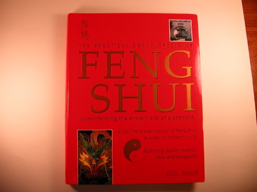 Imagen de archivo de The Practical Encyclopedia of Feng Shui a la venta por HPB-Emerald
