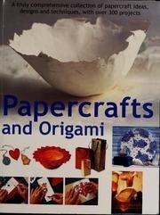 Imagen de archivo de Papercrafts And Origami a la venta por ThriftBooks-Atlanta