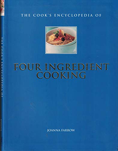 9781843097136: The Cook's Encyclopedia of Four Ingredient Cooking