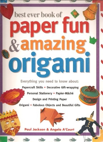Imagen de archivo de best ever book of Paper Fun & Amazing Origami a la venta por HPB-Diamond