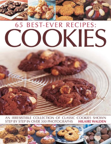 Beispielbild fr 65 Best-Ever Recipes: Cookies: An Irresistible Collection Of Classic Cookies Shown Step By Step In Over 300 Photographs zum Verkauf von Wonder Book