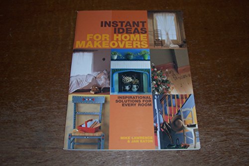 Imagen de archivo de Instant Ideas for Home Make Overs a la venta por Reuseabook