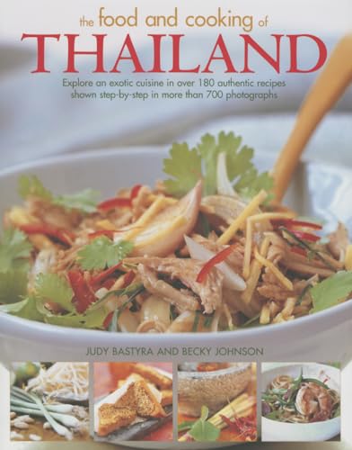 9781843097983: Food and Cooking of Thailand: Explore an Exotic Cuisine in Over 180 Authentic Recipes Shown Step-By-Step in More Than 700 Photographs