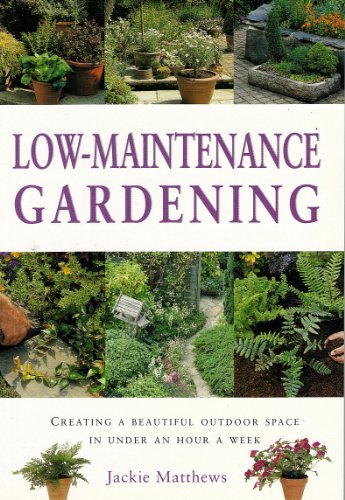 Beispielbild fr Low-maintenance Gardening zum Verkauf von -OnTimeBooks-