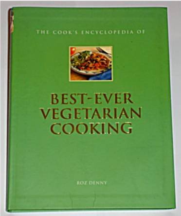 Beispielbild fr The Cook's Encyclopedia of Best-Ever Vegetarian Cooking zum Verkauf von AwesomeBooks