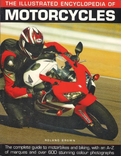 Stock image for The Illustrated Encyclopedia of Motorcycles for sale by WorldofBooks