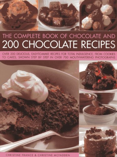 Beispielbild fr The Complete Book of Chocolate and 200 Chocolate Recipes: Over 200 Delicious Easy-to-make Recipes for Complete Indulgence, from Cookies to Cakes, . . by Step in Over 700 Mouthwatering Photographs zum Verkauf von WorldofBooks