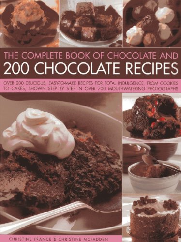 Imagen de archivo de The Complete Book of Chocolate and 200 Chocolate Recipes: Over 200 Delicious Easy-to-make Recipes for Complete Indulgence, from Cookies to Cakes, . Step in Over 700 Mouth-watering Photographs a la venta por AwesomeBooks