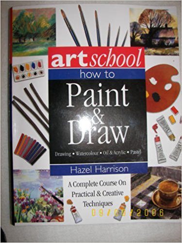 9781843098881: Artschool - How to Paint & Draw