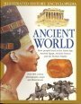 Stock image for The Ancient World: Discover What It Was Like to Live in the Stone Age, Ancient Egypt, Greece and Rome Charlotte;Tames, Richard;Steele, Philip Hurdman for sale by Aragon Books Canada