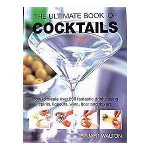 Beispielbild fr The Ultimate Book of Cocktails zum Verkauf von WorldofBooks