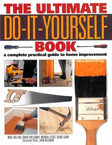 Imagen de archivo de The Ultimate Do-It-Yourself Book a la venta por WorldofBooks