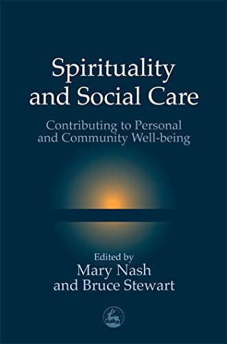 Beispielbild fr Spirituality and Social Care zum Verkauf von Books From California