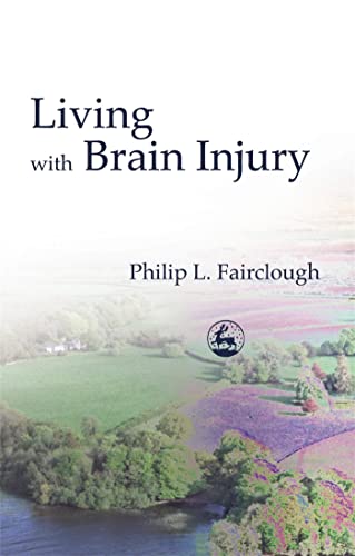 Beispielbild fr Living with Brain Injury zum Verkauf von WorldofBooks