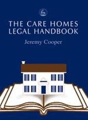 Beispielbild fr The Care Homes Legal Handbook zum Verkauf von WorldofBooks