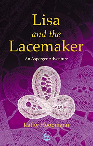 Beispielbild fr Lisa and the Lacemaker: An Asperger Adventure (Asperger Adventures) zum Verkauf von Your Online Bookstore