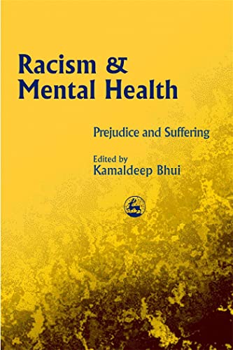 Imagen de archivo de Racism and Mental Health: Prejudice and Suffering a la venta por WorldofBooks