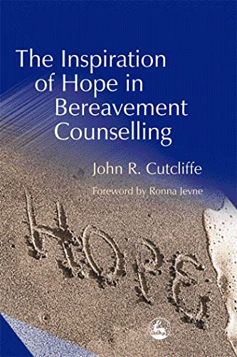 Stock image for The Inspiration of Hope in Bereavement Counselling for sale by Books From California