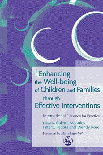 Stock image for Enhancing the Well-being of Children and Families through Effective Interventions: International Evidence for Practice for sale by Chiron Media