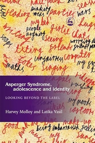 Imagen de archivo de Asperger Syndrome, Adolescence, and Identity: Looking Beyond the Label a la venta por Wonder Book