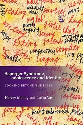 9781843101260: Asperger Syndrome, Adolescence, and Identity: Looking Beyond the Label