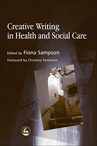 Stock image for Creative Writing in Health and Social Care for sale by AwesomeBooks