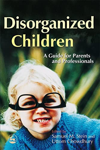 Stock image for Disorganized Children A Guide for Parents and Professionals for sale by PBShop.store US