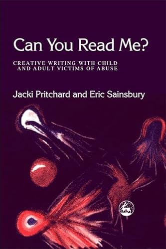 Imagen de archivo de Can You Read Me?: Creative Writing With Child and Adult Victims of Abuse a la venta por Books From California