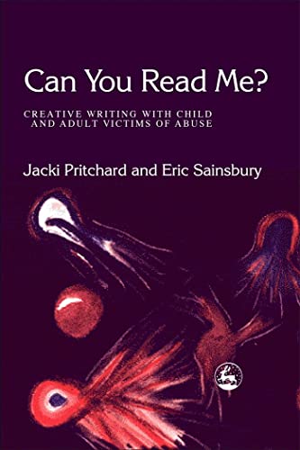 Stock image for Can You Read Me?: Creative Writing With Child and Adult Victims of Abuse for sale by Chiron Media