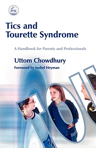 Beispielbild fr Tics and Tourette Syndrome : A Handbook for Parents and Professionals zum Verkauf von Better World Books