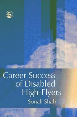Beispielbild fr Career Success of Disabled High-flyers zum Verkauf von Emerald Green Media