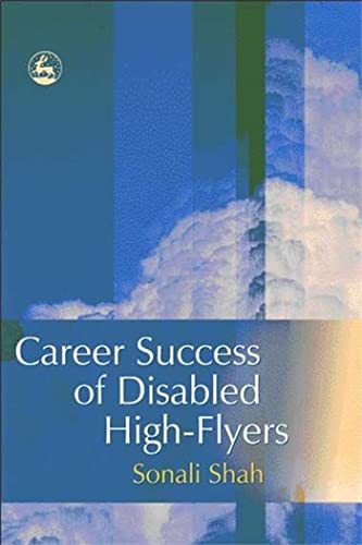 Stock image for Career Success of Disabled High-Flyers for sale by Better World Books: West