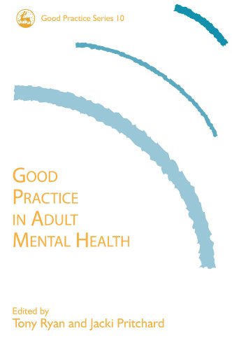 Imagen de archivo de Good Practice in Adult Mental Health (Good Practice in Social Work, 10) a la venta por Inquiring Minds