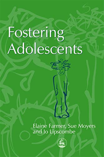 Stock image for Fostering Adolescents (Supporting Parents) for sale by Goldstone Books