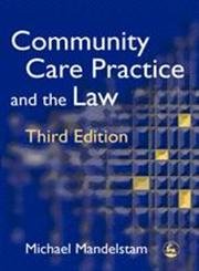 Beispielbild fr Community Care Practice and the Law zum Verkauf von Better World Books: West