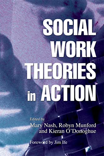 Beispielbild fr Social Work Theories in Action zum Verkauf von Blackwell's